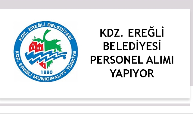 Belediyeye 58 kişi alınacak… Başvurular başladı!